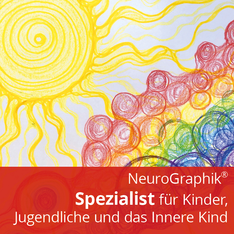 NeuroGraphik® Spezialist für Kinder, Jugendliche und das Innere Kind